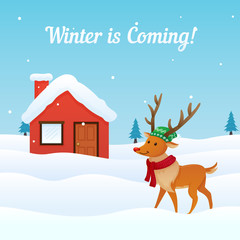 Winter is Coming Scene. Dressed Reindeer with Hat and Scarf and Snowy House at Snowy Ground with Christmas Tree Background. Greeting Card, Poster, Banner Template.