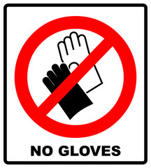 Do not wear gloves, prohibition sign, vector illustration.