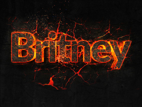 Britney Fire text flame burning hot lava explosion background.