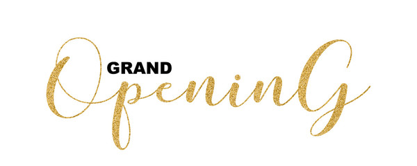 Grand Opening handwritten script, text isolated on white background, vector illustration. Gold calligraphic lettering font, glitter design elements for web banners, cards, invitations.