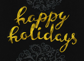 Fototapeta na wymiar Happy holidays Gold glittering elegant modern brush lettering design on a black background rastr