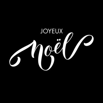 Joyeux Noel French Merry Christmas hand drawn calligraphy modern lettering text for greeting card. Vector festive flourish ornamental calligraphic winter Christmas holiday quote on black background