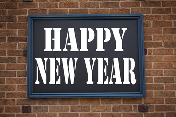 Conceptual hand writing text caption inspiration showing announcement Happy New Year . Business concept for Christmas Celebration written on frame old brick background with copy space