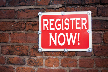 Fototapeta premium Hand writing text caption inspiration showing Register Now concept meaning Internet Registration Subscribe written on old announcement road sign with background and copy space