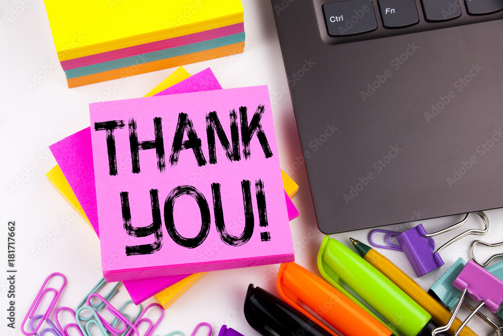 Fototapete writing text showing thank you made in the office with surroundings such as laptop, marker, pen. bus