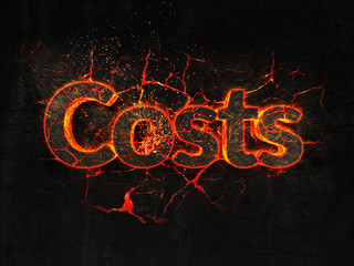 Costs Fire text flame burning hot lava explosion background.