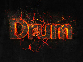 Drum Fire text flame burning hot lava explosion background.
