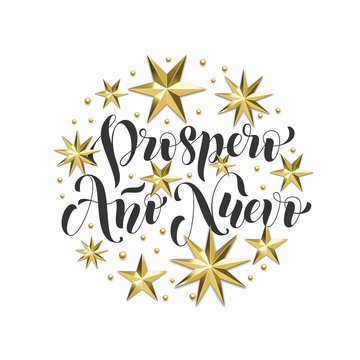 Prospero Ano Nuevo Spanish New Year holiday golden decoration, calligraphy font for Xmas greeting card or invitation on white background. Vector Christmas gold star and snowflake shiny decoration