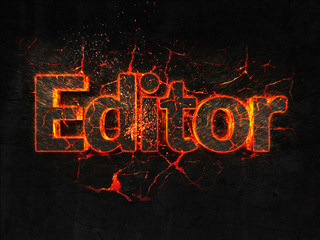 Editor Fire text flame burning hot lava explosion background.