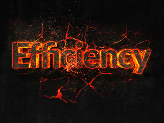 Efficiency Fire text flame burning hot lava explosion background.