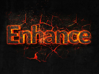 Enhance Fire text flame burning hot lava explosion background.