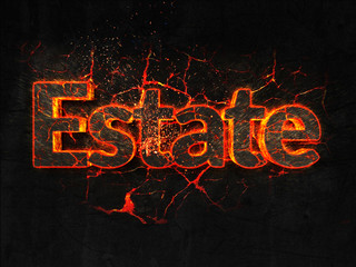 Estate Fire text flame burning hot lava explosion background.