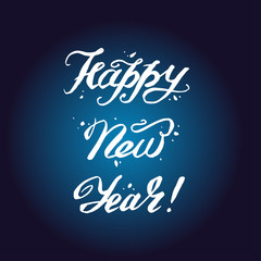 HAPPY NEW YEAR hand lettering custom handmade calligraphy, vector.