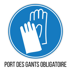 Panneau gant sécurité obligatoire