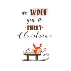 Fototapeta na wymiar Hand drawn vector abstract fun Merry Christmas time cartoon illustrations poster with xmas french bulldog on sleigh and modern calligraphy We Woof you a Merry Christmas isolated on white background