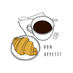Croissant and a cup of coffee. Hand drawn vector illustration. Poster for a cafe, bakery, dining room.
