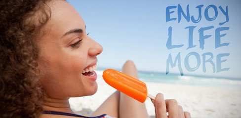 Composite image of enjoy life more