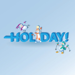 Fototapeta premium HOLIDAY and funny snowmen. Greeting. Design for posters, banners, greeting cards, gifts, packaging of children's goods.