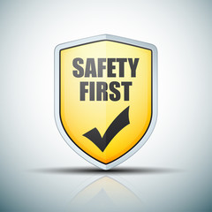 Safety First shield sign