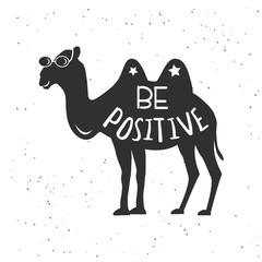 Camel with Be Positive Lettering Text