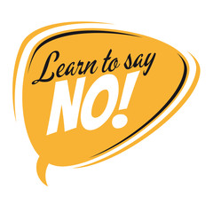 learn to say no retro speech balloon