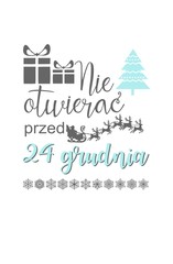 Nie otwierać przed 24 grudnia