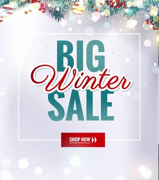 Big Winter Sale banner with frame, fir branches, berries and candies isolated on snowy background. Vector illustration