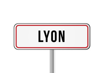 Panneau signalisation entrée ville Lyon France