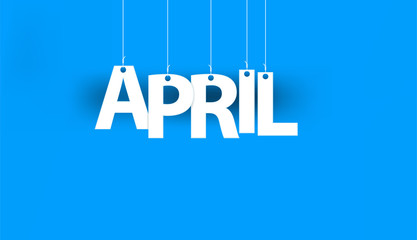 White word APRIL - word hanging on the ropes on blue background. New year illustration. 3d illustration