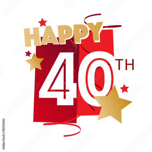 Download "Happy 40th Birthday" Stock image and royalty-free vector ...