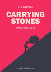 Book cover creative funny concept. Sisyphus rolling big boulder. Fiction or non-fiction genre. Mid century style design. Applicable for books, 
posters, placards etc.