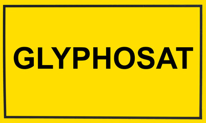 Glyphosat Warnschild