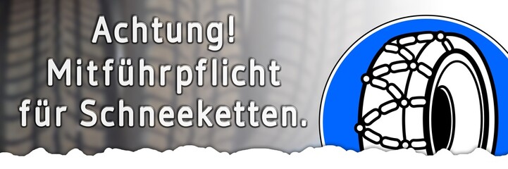 ebn6 EmpfehlungsBannerNeu ebn - Check - Achtung - Mitführpflicht für Schneeketten - LKW Service - Zeichen - LKW Rad mit aufgezogener Schneekette - Schild - Truck Zubehör - banner panorama 3zu1 g5676