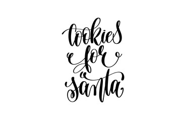 cookies for santa - hand lettering inscription to winter holiday