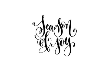season of joy - hand lettering celebration quote to winter holid