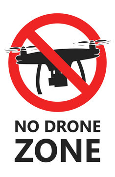 No Drone Zone Sign. No Fly Zone