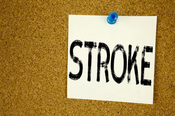 Conceptual hand writing text caption inspiration showing Stroke. Business concept for Medicine...