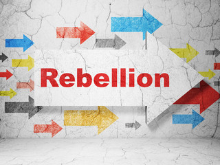 Political concept:  arrow with Rebellion on grunge textured concrete wall background, 3D rendering