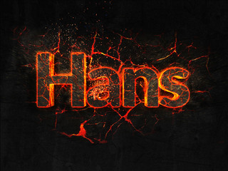 Hans Fire text flame burning hot lava explosion background.