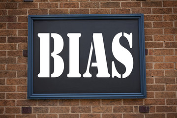 Conceptual hand writing text caption inspiration showing announcement Bias. Business concept for...