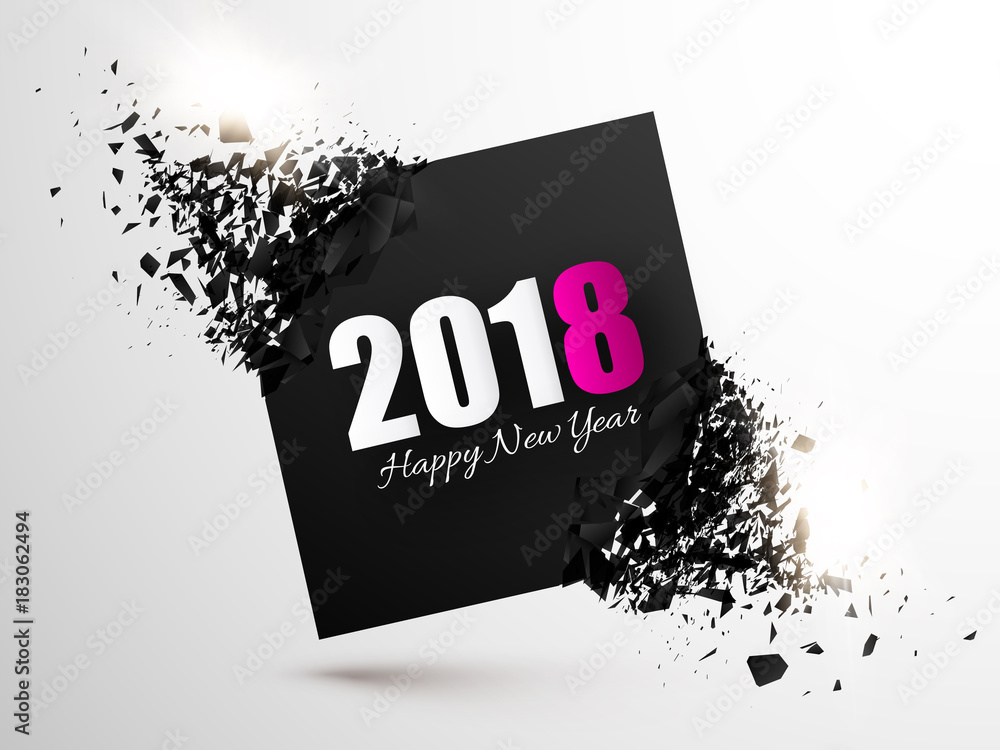 Poster happy new year 2018 abstract background. banner with explosion effect.