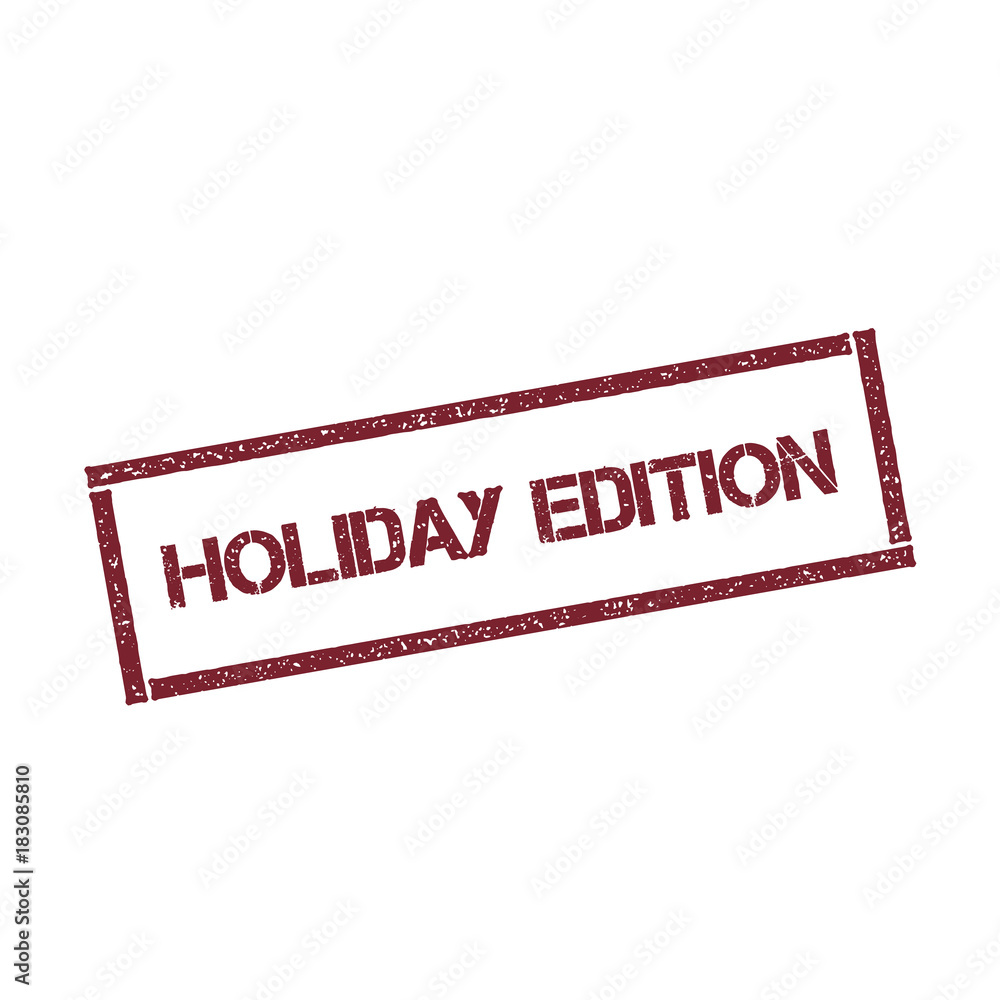 Poster holiday edition rectangular stamp. textured red seal with text isolated on white background, vector 