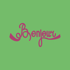 Lettering hand bonjour on green baskground © ya_nataliia