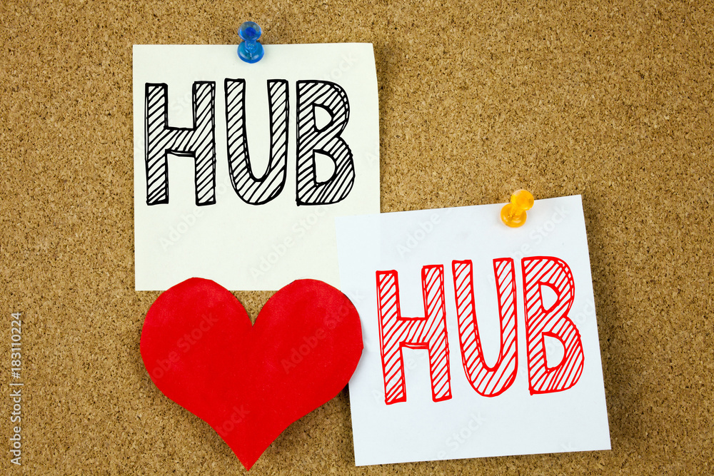 Poster conceptual hand writing text caption inspiration showing hub concept for hub advertisement and love 