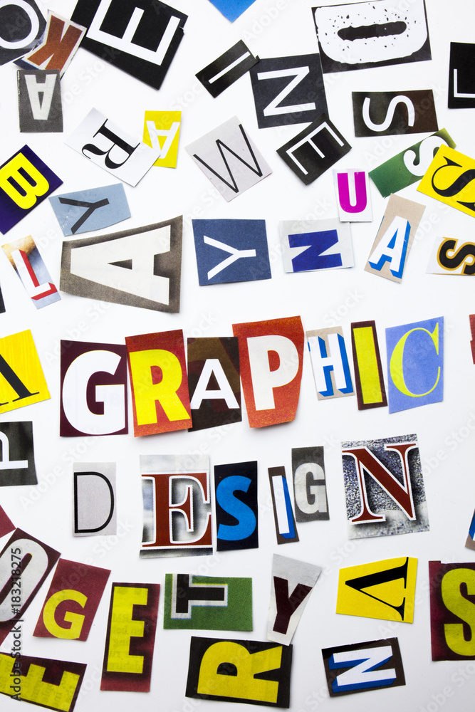 Fototapete a word writing text showing concept of graphic design made of different magazine newspaper letter fo