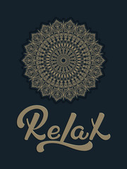 Hand drawn lettering Relax with a roud mandala ornament. Elegant modern handwritten calligraphy. Vector Ink illustration. Typography poster. For cards, invitations, print