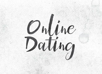 Online Dating Concept Painted Ink Word and Theme