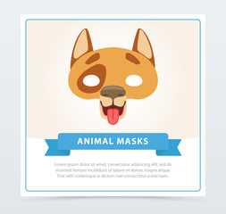 Creative dog s mask. Funny domestic animal muzzle. Element of children s carnival costume. Flat vector design for birthday party invitation or greeting card