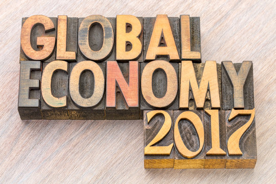 global economy 2017 - word abstract in wood type