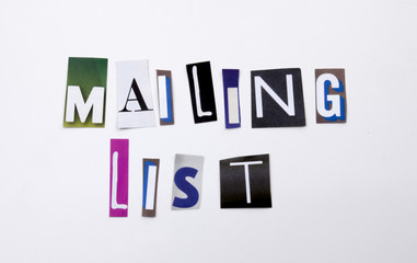A word writing text showing concept of Mailing List made of different magazine newspaper letter for Business case on the white background with copy space